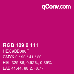 カラーコード: RGB 189 8 111 | qconv.com