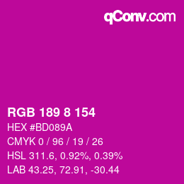 Color code: RGB 189 8 154 | qconv.com