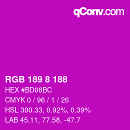 カラーコード: RGB 189 8 188 | qconv.com