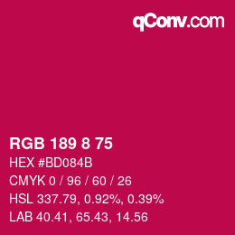 カラーコード: RGB 189 8 75 | qconv.com