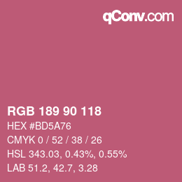 カラーコード: RGB 189 90 118 | qconv.com