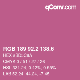 カラーコード: RGB 189 92.2 138.6 | qconv.com
