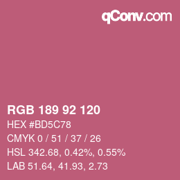 カラーコード: RGB 189 92 120 | qconv.com