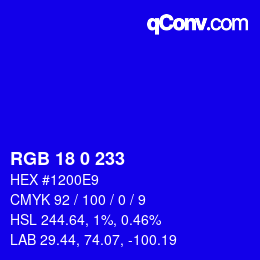Color code: RGB 18 0 233 | qconv.com