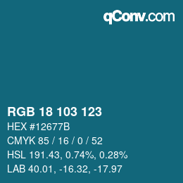 カラーコード: RGB 18 103 123 | qconv.com