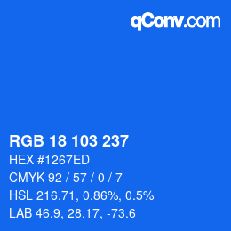 カラーコード: RGB 18 103 237 | qconv.com
