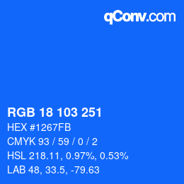 カラーコード: RGB 18 103 251 | qconv.com