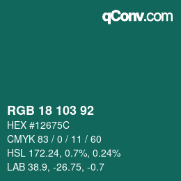 Color code: RGB 18 103 92 | qconv.com