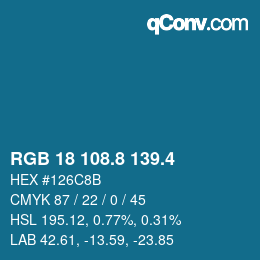 カラーコード: RGB 18 108.8 139.4 | qconv.com