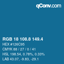 カラーコード: RGB 18 108.8 149.4 | qconv.com