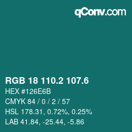 カラーコード: RGB 18 110.2 107.6 | qconv.com