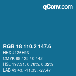 カラーコード: RGB 18 110.2 147.6 | qconv.com