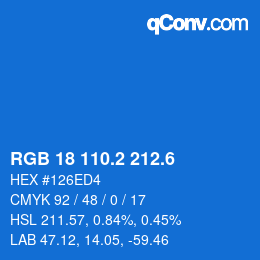 カラーコード: RGB 18 110.2 212.6 | qconv.com