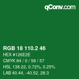 カラーコード: RGB 18 110.2 46 | qconv.com