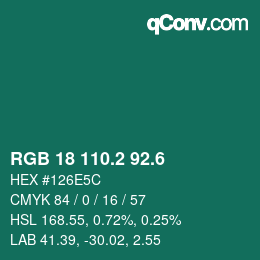 カラーコード: RGB 18 110.2 92.6 | qconv.com