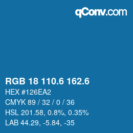 カラーコード: RGB 18 110.6 162.6 | qconv.com