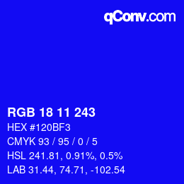 Color code: RGB 18 11 243 | qconv.com