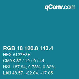 カラーコード: RGB 18 126.8 143.4 | qconv.com