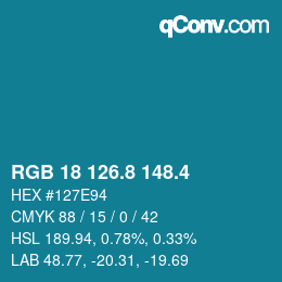 カラーコード: RGB 18 126.8 148.4 | qconv.com
