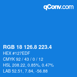 カラーコード: RGB 18 126.8 223.4 | qconv.com