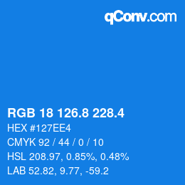 カラーコード: RGB 18 126.8 228.4 | qconv.com