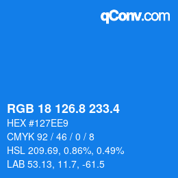 カラーコード: RGB 18 126.8 233.4 | qconv.com