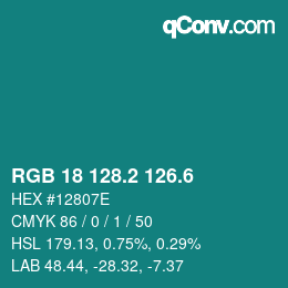 カラーコード: RGB 18 128.2 126.6 | qconv.com