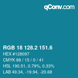 カラーコード: RGB 18 128.2 151.6 | qconv.com
