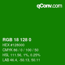 颜色代码: RGB 18 128 0 | qconv.com