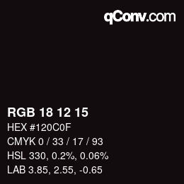 Color code: RGB 18 12 15 | qconv.com