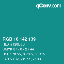 Color code: RGB 18 142 139 | qconv.com