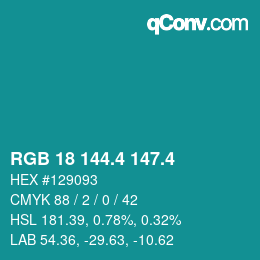 カラーコード: RGB 18 144.4 147.4 | qconv.com