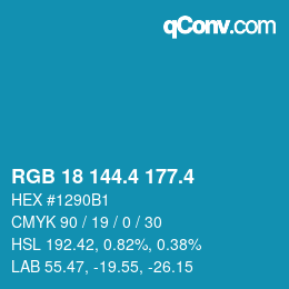 カラーコード: RGB 18 144.4 177.4 | qconv.com