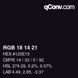 Color code: RGB 18 14 21 | qconv.com