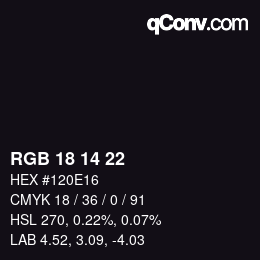 Color code: RGB 18 14 22 | qconv.com