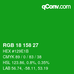 カラーコード: RGB 18 158 27 | qconv.com