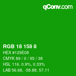 カラーコード: RGB 18 158 8 | qconv.com