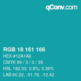 カラーコード: RGB 18 161 166 | qconv.com