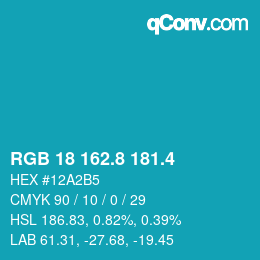 カラーコード: RGB 18 162.8 181.4 | qconv.com