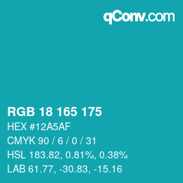 カラーコード: RGB 18 165 175 | qconv.com