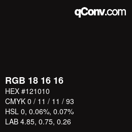 Color code: RGB 18 16 16 | qconv.com