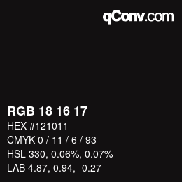 Color code: RGB 18 16 17 | qconv.com