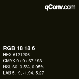 Color code: RGB 18 18 6 | qconv.com