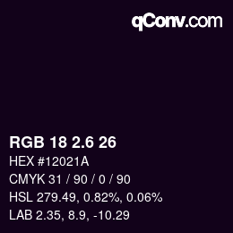 カラーコード: RGB 18 2.6 26 | qconv.com