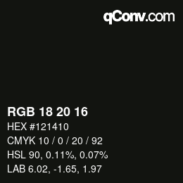 Color code: RGB 18 20 16 | qconv.com