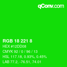カラーコード: RGB 18 221 8 | qconv.com