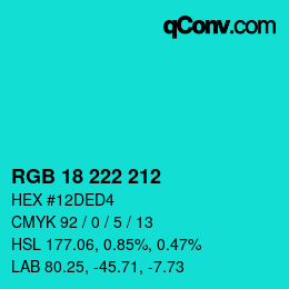 颜色代码: RGB 18 222 212 | qconv.com