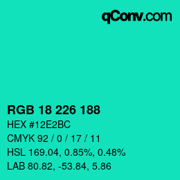 Color code: RGB 18 226 188 | qconv.com