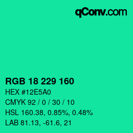 カラーコード: RGB 18 229 160 | qconv.com