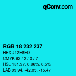 Color code: RGB 18 232 237 | qconv.com